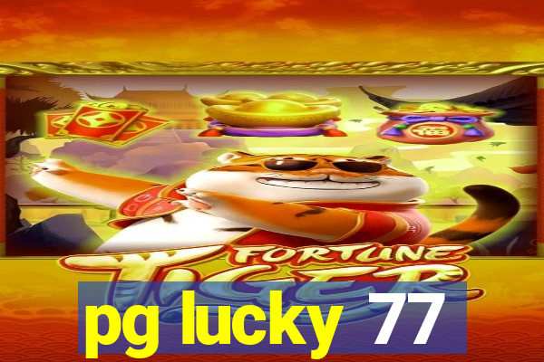 pg lucky 77